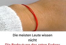 Die meisten Menschen wissen nicht, was der rote Faden am Handgelenk bedeutet
