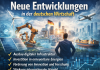 Neue Entwicklungen in der deutschen Wirtschaft