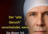 Warum tritt dieser spezielle Geruch mit zunehmendem Alter auf?